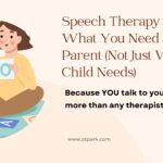 Speech Therapy Coaching: What You Need as a Parent (Not Just What Your Child Needs)